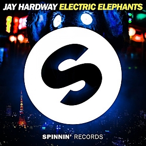 Jay Hardway 制作歌曲《Electric Elephants》FL工程 | Jay Hardway – Electric Elephants