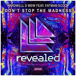 Hardwell & W&W制作歌曲《Dont Stop The Madness》FL水果工程| Hardwell & W&W Ft. Fatman Scoop – Dont Stop The Madness