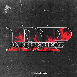 Trap风格大师级鼓组音色采样包”DP ON THE BEAT Kit”|Splice Sounds厂牌携手知名制作人Don Paschal联合出品